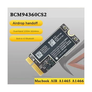 BCM94360CS2 двулентова wifi карта + NGFF M.2 ключ A / E адаптерна карта WIFI BT 4.0 802.11Ac карта за 11Inch A1465 13Inch A1466 2