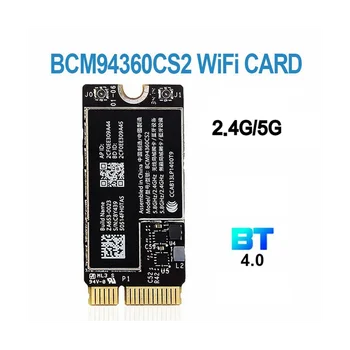 BCM94360CS2 двулентова wifi карта + NGFF M.2 ключ A / E адаптерна карта WIFI BT 4.0 802.11Ac карта за 11Inch A1465 13Inch A1466 3