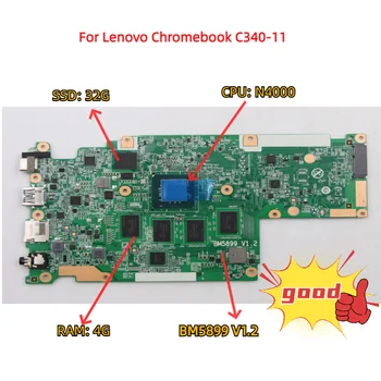 FRU:5B20S42666 За дънна платка за лаптоп Lenovo Chromebook C340-11 BM5899 V1.2 с CPU:N4000+RAM:4G+SSD 32G 100% тестова работа