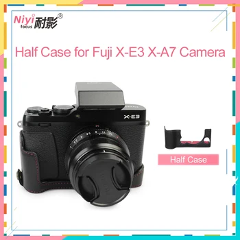 За Fujifilm X-E3 X-A7 камера база естествена кожа камера база случай тялото защита чанта PU кожа половината от случай за Fuji XA7 XE3