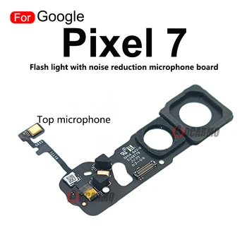 За Google Pixel 7 светкавица светлина околната светлина сензор малка дъска с микрофон и отгоре намаляване на шума микрофон Flex кабел ремонт 5