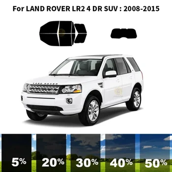 Предварително изрязана нанокерамика кола UV стъкло оттенък комплект автомобилни прозорец филм за LAND ROVER LR2 4 DR SUV 2008-2015